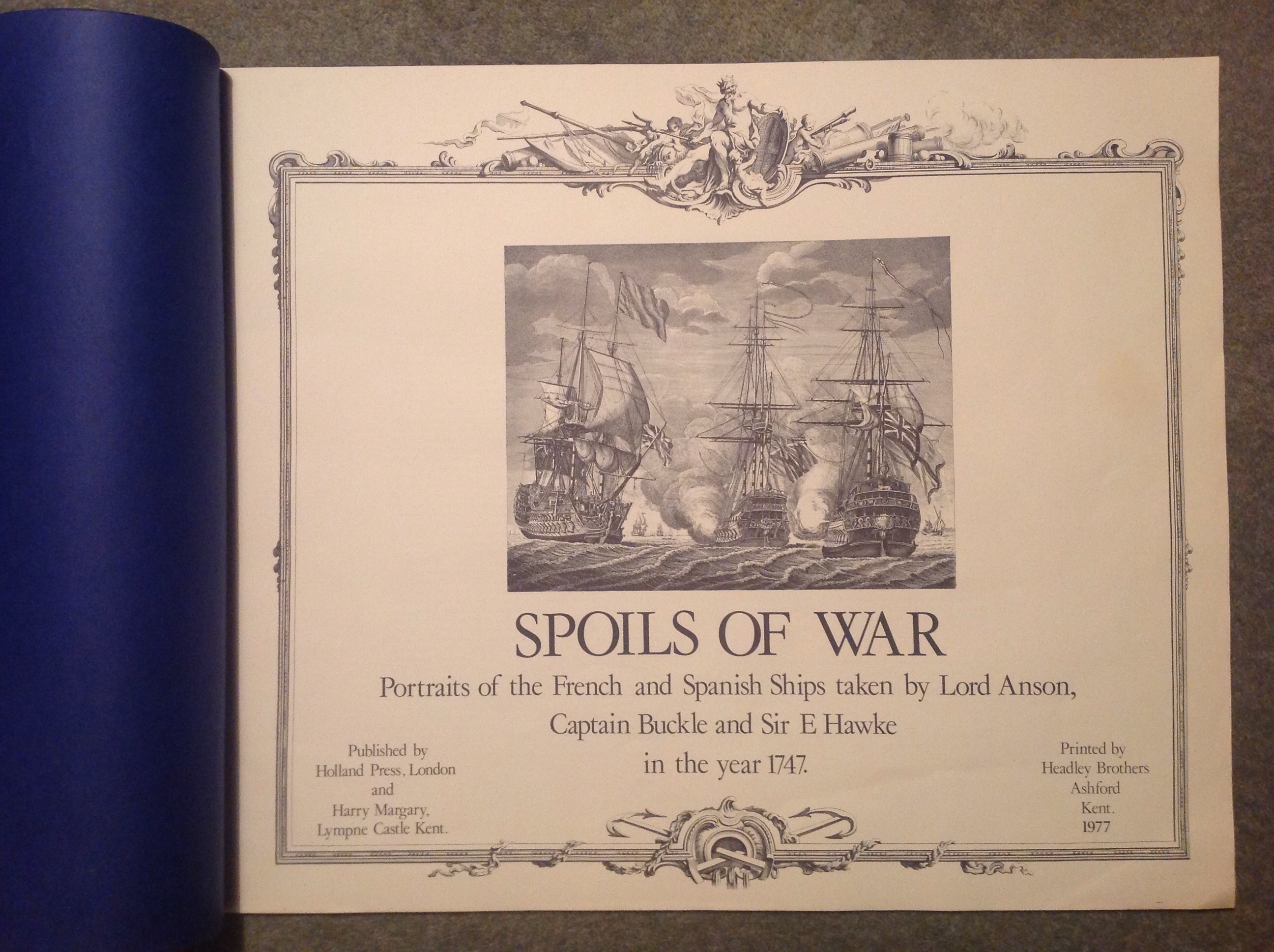 SPOILS OF WAR PORTRAITS OF THE FRENCH AND SPANISH SHIPS TAKEN BY LORD