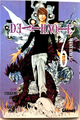 Death Note, 6 - Ohba, Tsugumi/Obata, Takeshi/Bernabé Costa, Marc