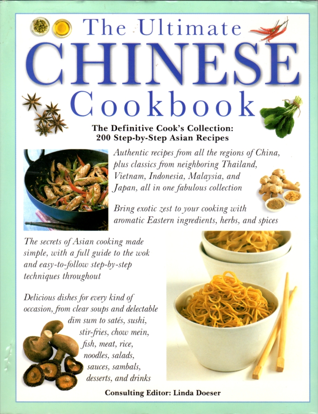 The Ultimate Chinese Cookbook: The Definitive Cook's Collection: 200 Step-by-Step Asian Recipes - Doeser, Linda (consulting editor)