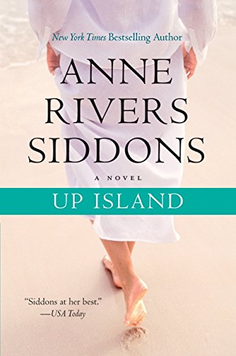 Up Island: A Novel - Siddons, Anne Rivers