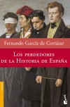 Los perdedores de la historia de España - García de Cortázar, Fernando (1942- )