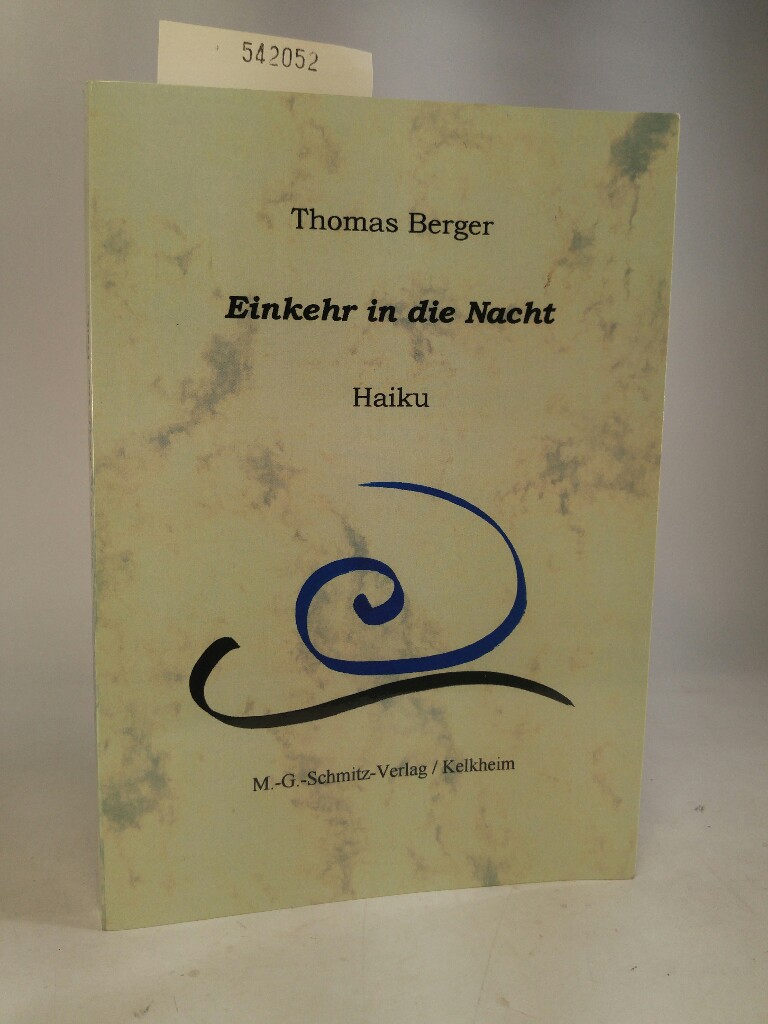 Einkehr in die Nacht Haiku - Berger, Thomas