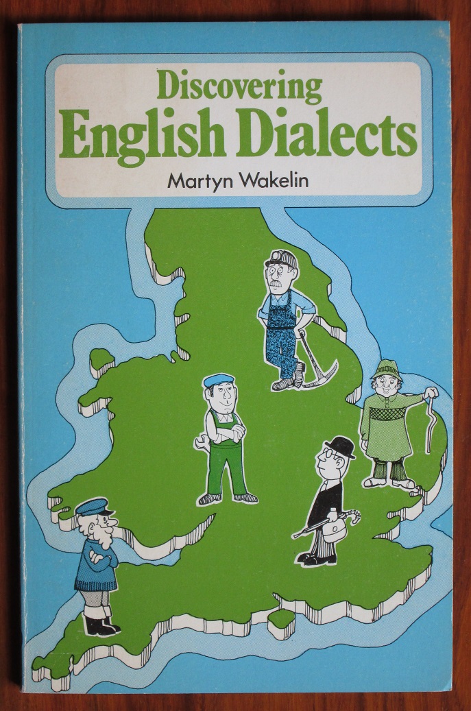 Discovering English Dialects - Wakelin, Martyn