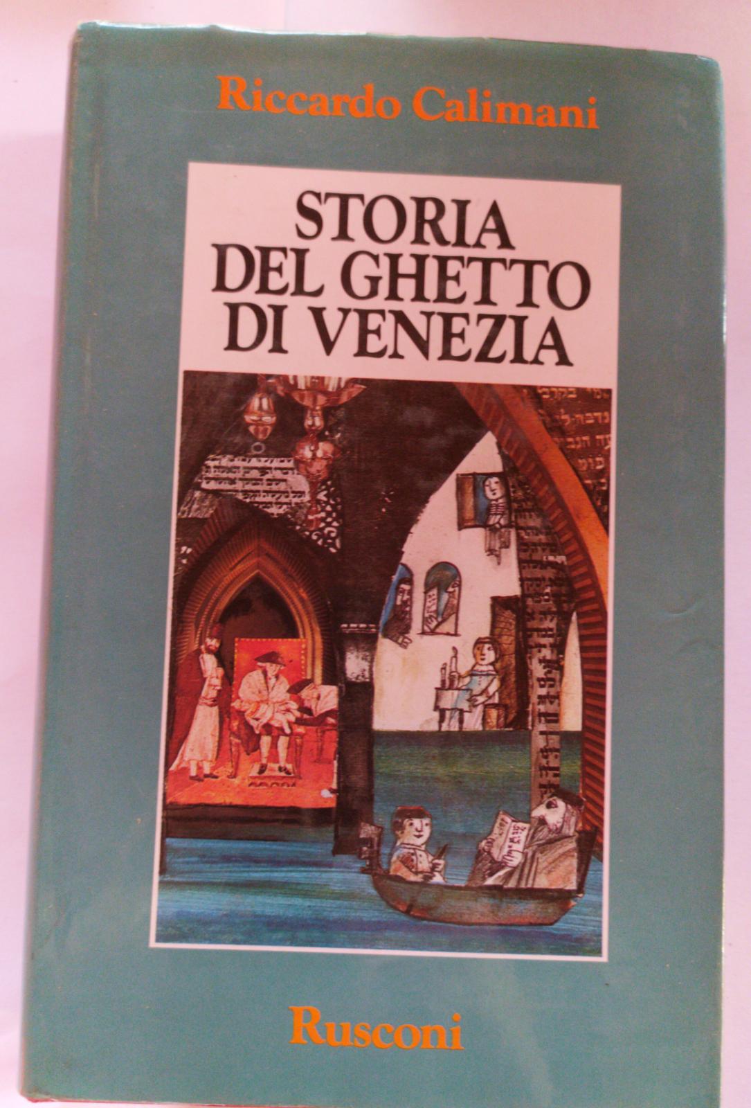 Storia del Ghetto di Venezia - Riccardo Calimani