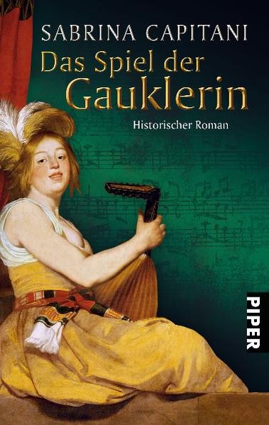 Das Spiel der Gauklerin: Historischer Roman - Capitani, Sabrina