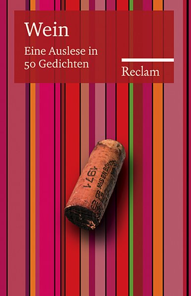 Wein. Sonderausgabe Eine Auslese in 50 Gedichten - Evelyne Polt-Heinzl