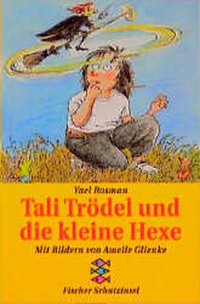 Tali Trödel und die kleine Hexe - Rosman, Yael