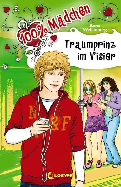 Traumprinz im Visier (100% Mädchen) - Wellenberg, Anna