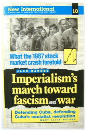 Imperialism's March Toward Fascism and War (New International 10) - Barnes, Jack