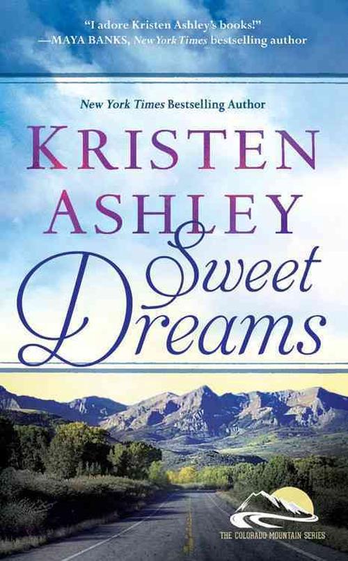 Sweet Dreams (Mass Market Paperback) - Kristen Ashley