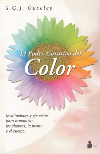 El poder curativo del color - Ouseley, S. G. J