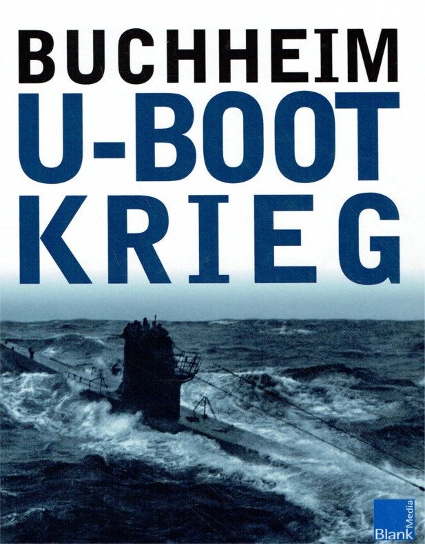 U-Boot-Krieg. Mit einem Essay von Michael Salewski.
