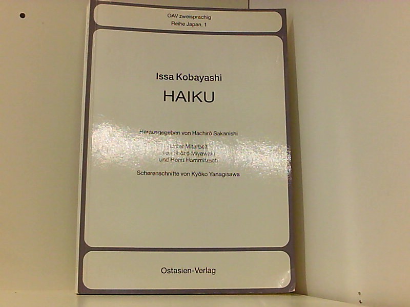 OAV zweisprachig Reihe Japan 1: Haiku - Hachiro, Sakanishi, Kobayashi Issa Miyawaki Shozo u. a.