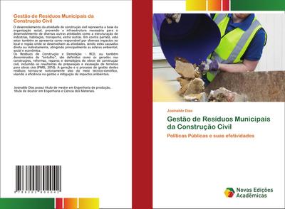 Gestão de Resíduos Municipais da Construção Civil : Políticas Públicas e suas efetividades - Josinaldo Dias