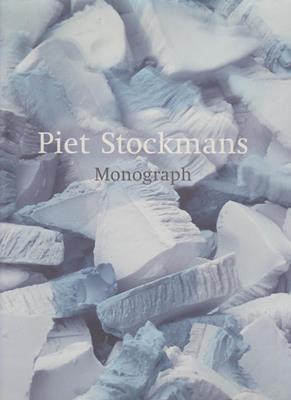 Piet Stockmans - Monograph - Bouchez, Hilde / NGarth Clark / Ludo Raskin