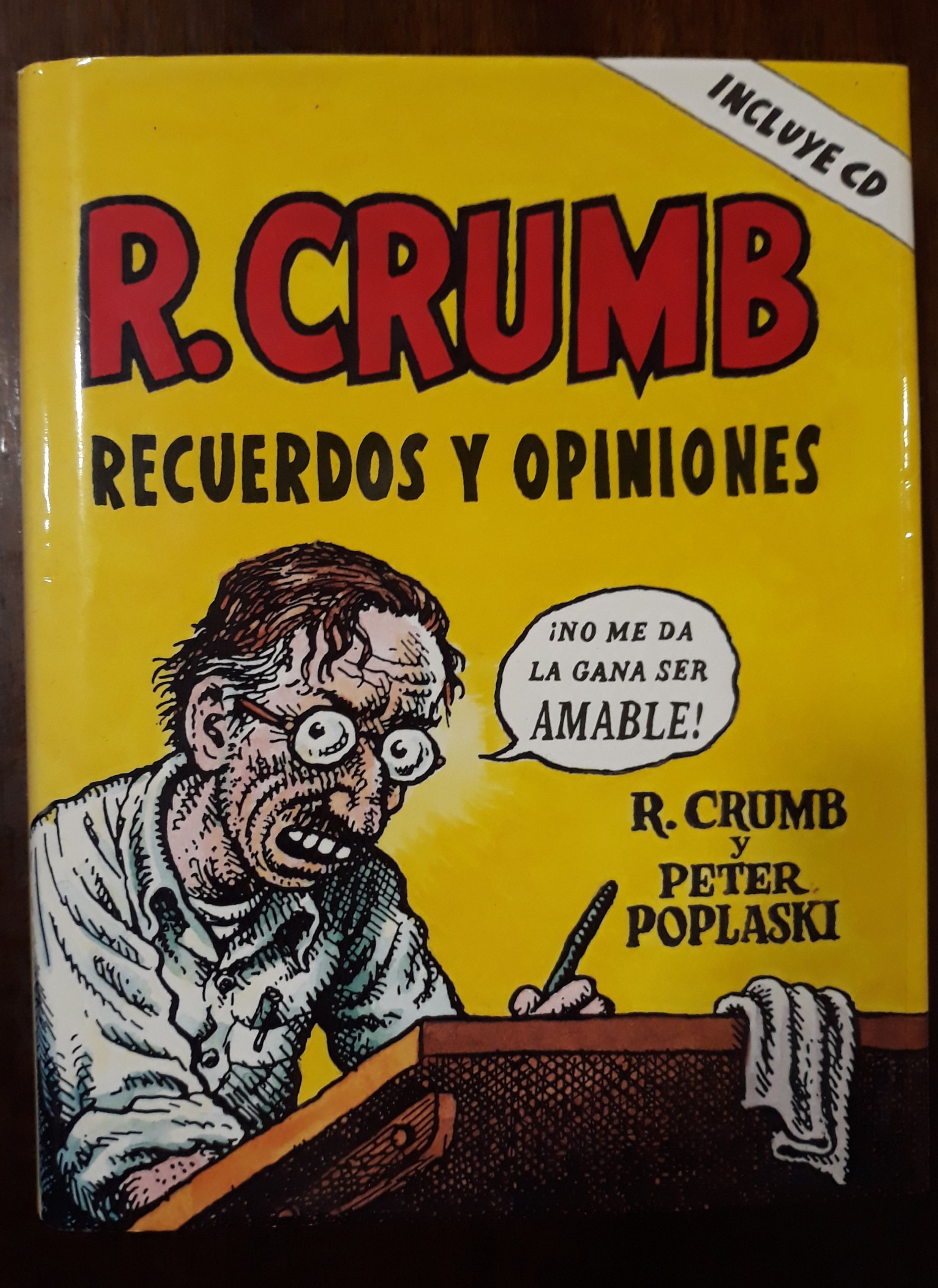 R. Crumb: Recuerdos y opiniones (Memorias) (Spanish Edition) - Crumb, R.; Poplaski, Peter