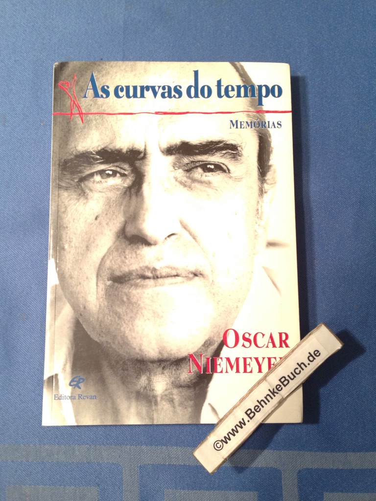 As Curvas Do Tempo - Memorias. - Oscar, Niemeyer.