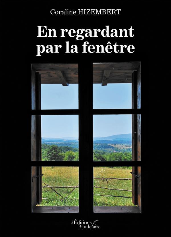 en regardant par la fenêtre - Hizembert, Coraline