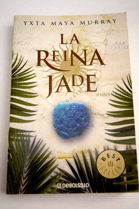 La reina Jade - Murray, Yxta Maya