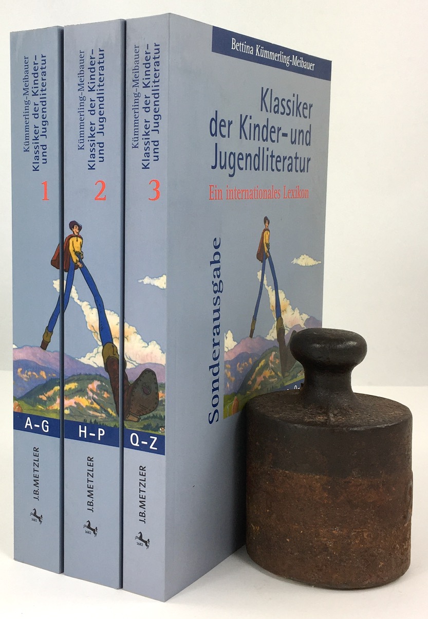 Klassiker der Kinder- und Jugendliteratur. Ein internationales Lexikon. Band 1 : A - G; Bd. 2 : H - P., Bd.3 : Q bis Z. Sonderausgabe. - Kümmerling - Meibauer, Bettina