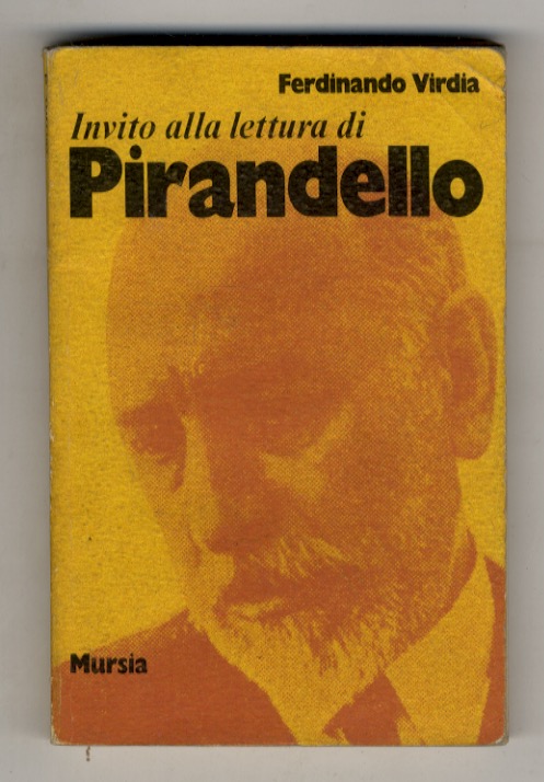 Invito alla lettura di Luigi Pirandello. - VIRDIA Ferdinando.