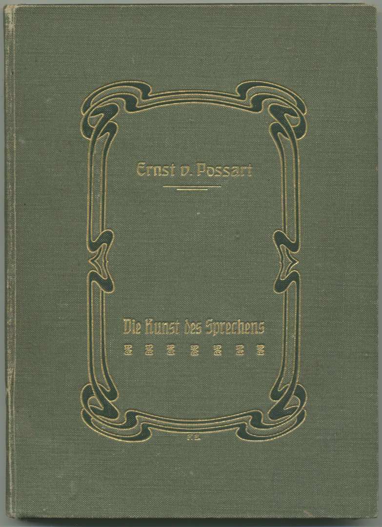 Die Kunst des Sprechens. Ein Lehrbuch der Tonbildung und der regelrechten Aussprache deutscher Wörter. - Possart, Ernst von