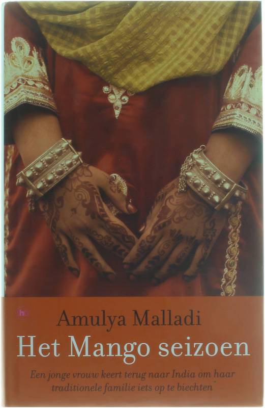Het Mango seizoen - Amulya Malladi