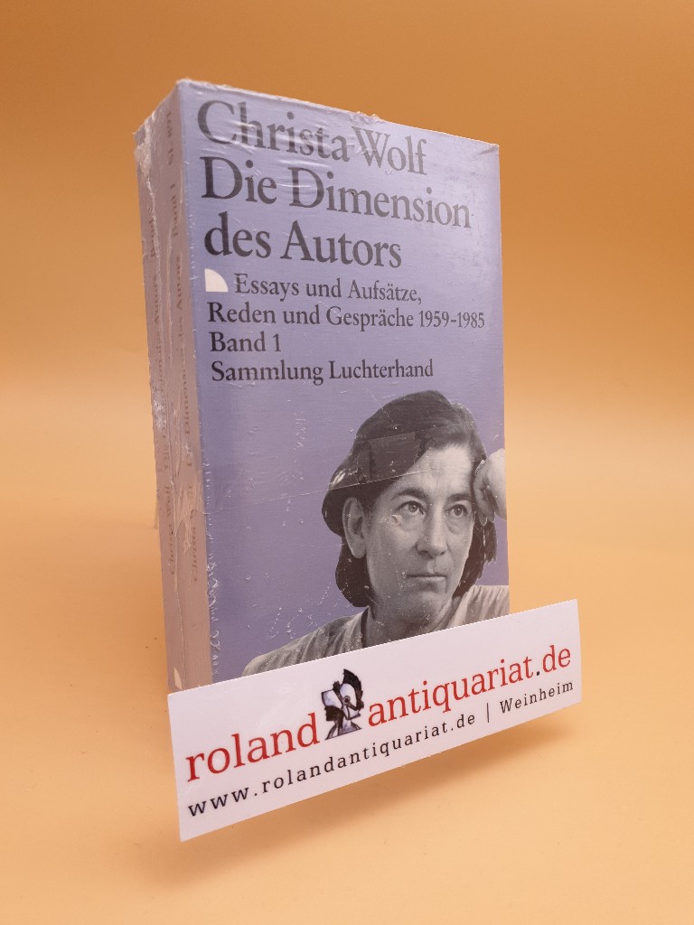 Die Dimension des Autors - Essays und Aufsätze. Reden und Gespräche 1959 - 1985.: 2 Bände 2 Bände, komplett! - Wolf, Christa