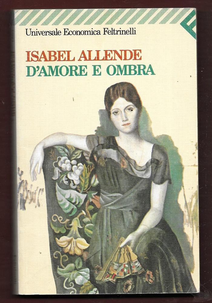 D'amore e ombra - Isabel Allende