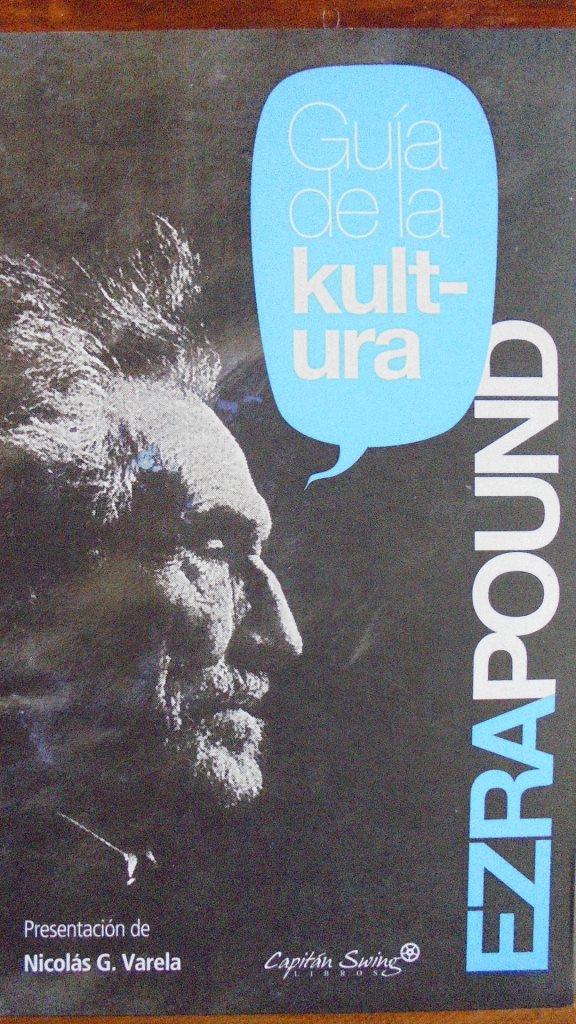 GUÍA DE LA KULTURA by EZRA POUND LIBRERÍA ROBESPIERRE