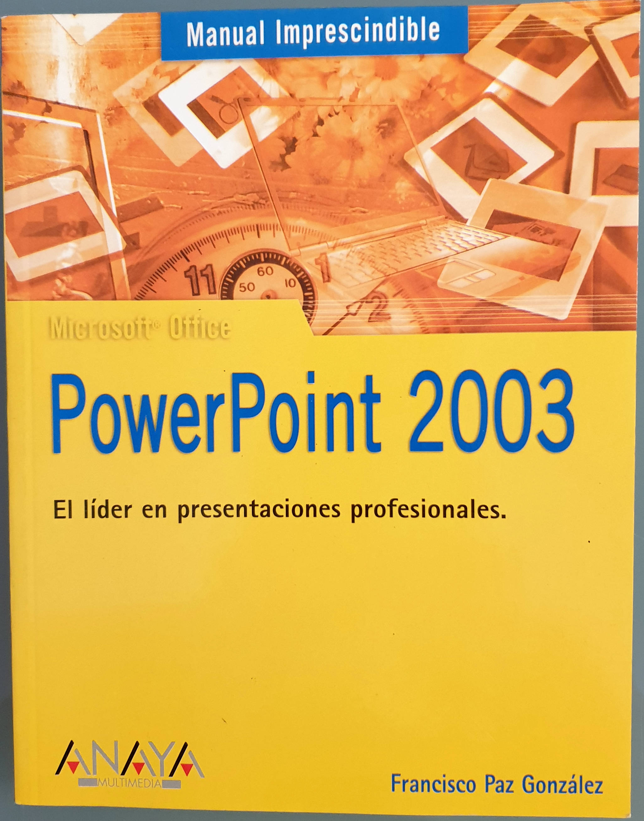 Manual imprescindible de PowerPoint 2003 - Paz González, Francisco