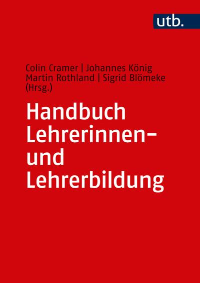 Handbuch Lehrerinnen- und Lehrerbildung - Colin Cramer