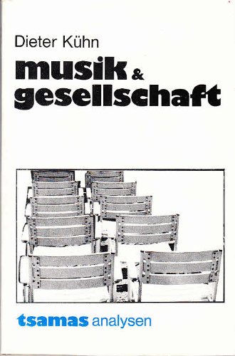 musik & gesellschaft. tsamas ; Bd. 2 : analysen - Kühn, Dieter
