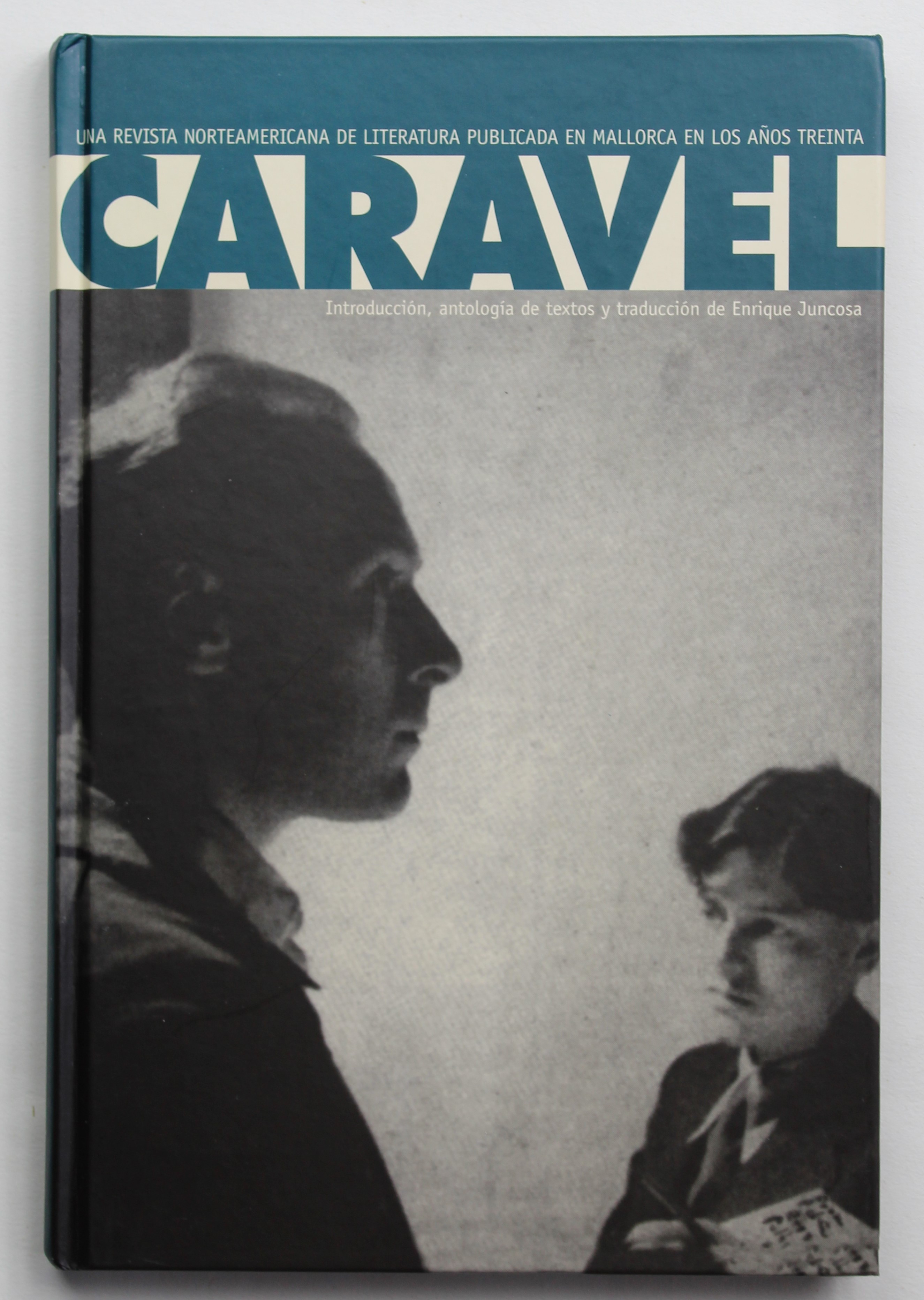 Caravel: Una revista norteamericana de literatura publicada en Mallorca en los años treinta - Juncosa Cirer, Enrique