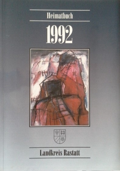 Heimatbuch 1992 Landkreis Rastatt.