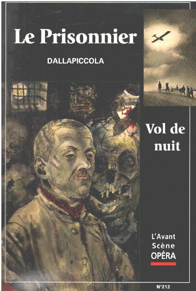 Le Prisonnier - Vol de nuit - Dallapiccola Luigi