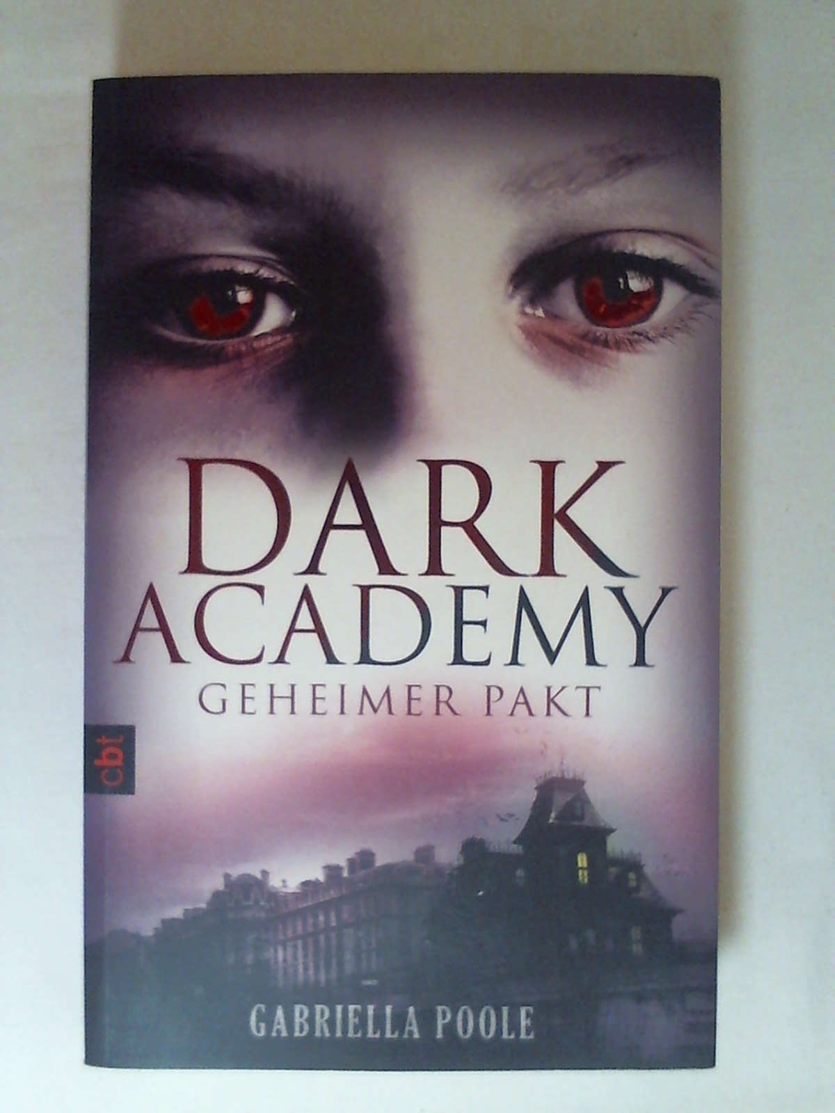 Dark Academy - Geheimer Pakt: Band 1 - Gabriella Poole