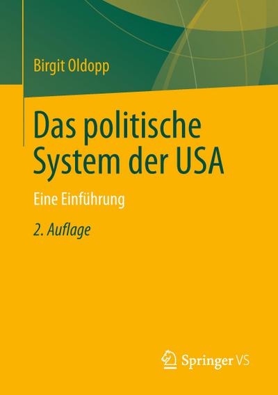 Das politische System der USA : Eine Einführung - Birgit Oldopp