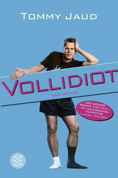 Vollidiot. Filmbuch. - Jaud, Tommy