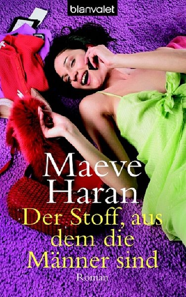 Der Stoff, aus dem die Männer sind - Maeve, Haran