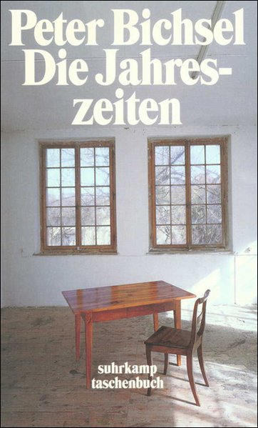 Die Jahreszeiten (suhrkamp taschenbuch) - Bichsel, Peter