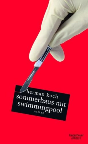 Sommerhaus mit Swimmingpool: Roman - Koch, Herman