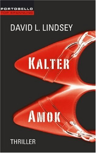 Kalter Amok - David, L. Lindsey