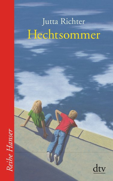 Hechtsommer (Reihe Hanser) - Richter, Jutta und Quint Buchholz