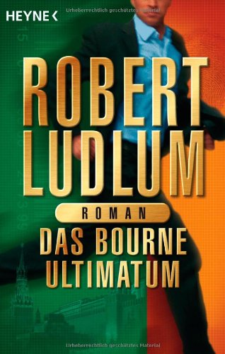 Das Bourne Ultimatum: Roman - Ludlum, Robert