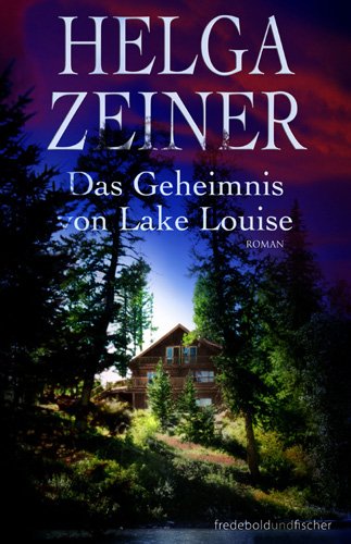 Das Geheimnis von Lake Louise - Helga, Zeiner