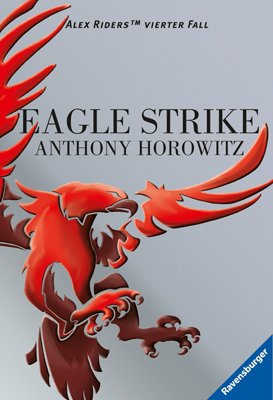 Eagle Strike (Alex Rider, Band 4) - Horowitz, Anthony