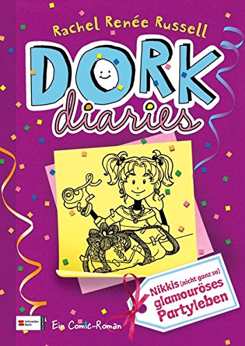 DORK Diaries, Band 02: Nikkis (nicht ganz so) glamouröses Partyleben - Russell, Rachel Renée
