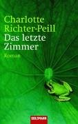 Das letzte Zimmer - Richter-Peill, Charlotte