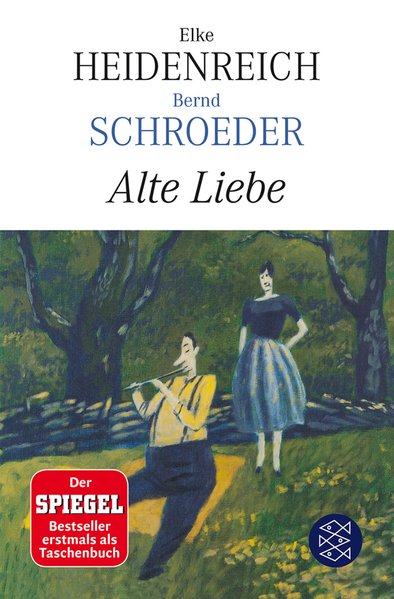 Alte Liebe: Roman (Hochkaräter) - Heidenreich, Elke und Bernd Schroeder